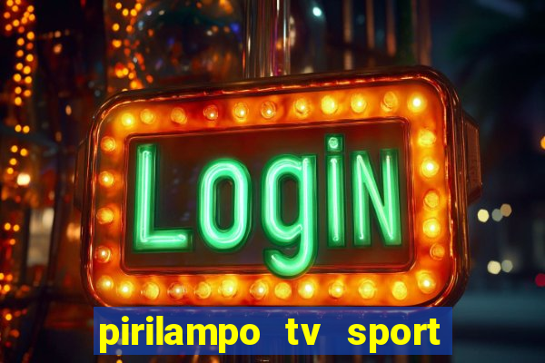 pirilampo tv sport tv 5